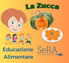 Educazione alimentare  - La zucca