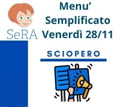Menu semplificato per lo sciopero generale indetto il 28 Novembre 2025